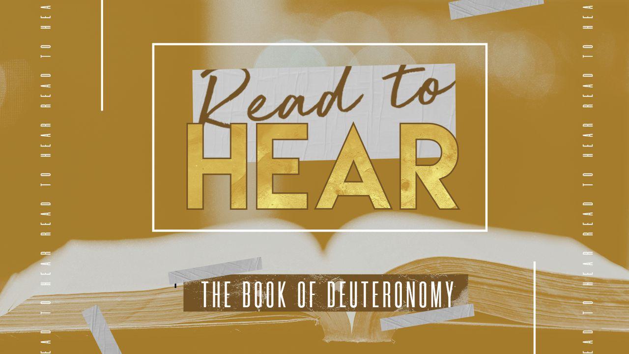 Read To Hear: Deuteronomy