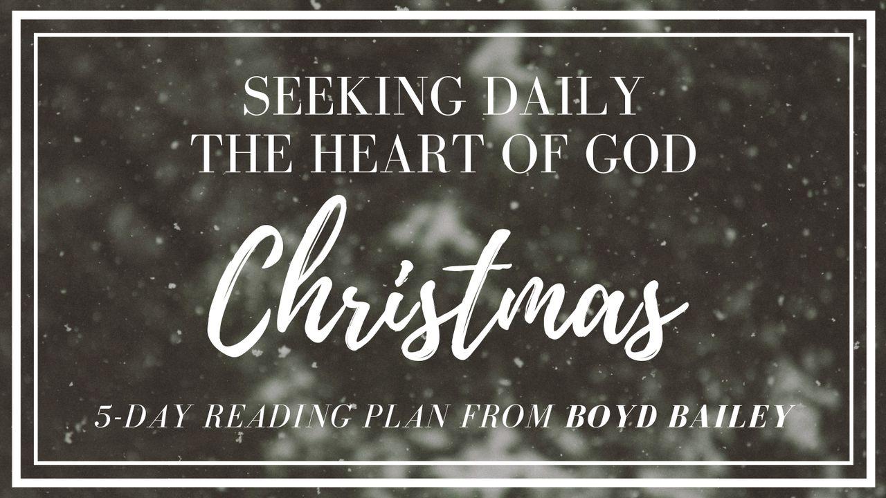 Seeking Daily The Heart Of God ~ Christmas