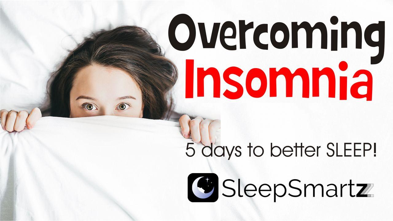 Overcoming Insomnia