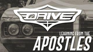 Drive: Learning from the Apostles