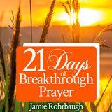 21 Days Of Breakthrough Prayer