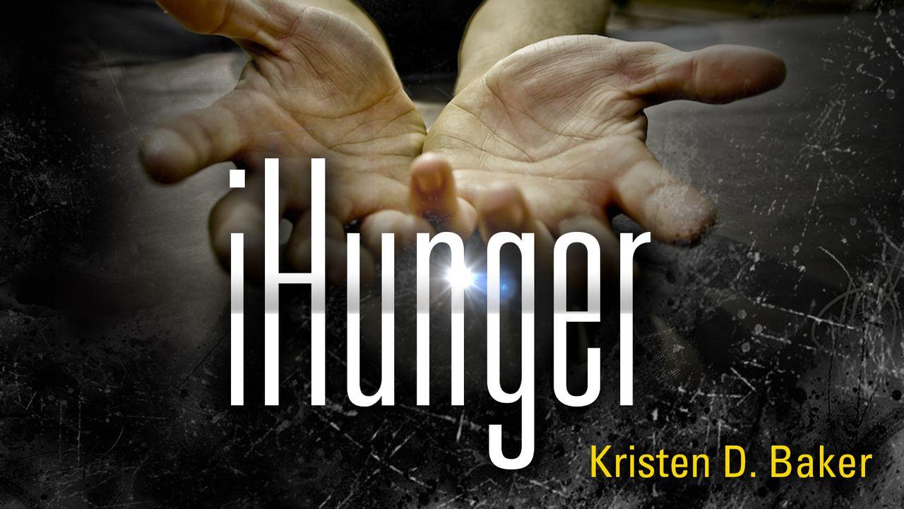 iHunger: A Closer Walk with God