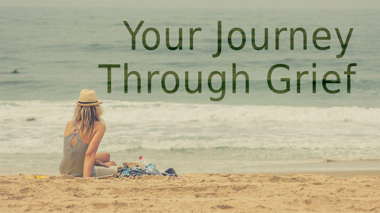 Your Journey Through Grief