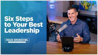 In 6 stappen naar jouw beste leiderschap