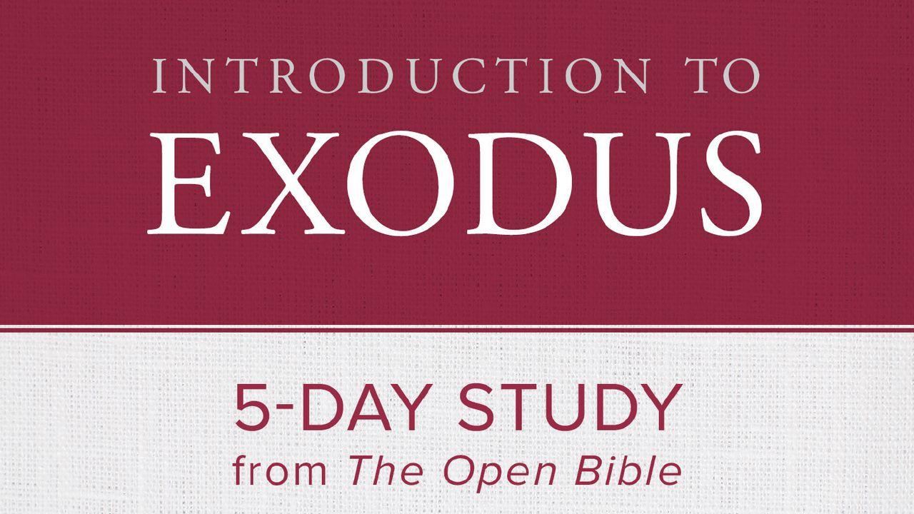 Introduction To Exodus: 5-Day Study