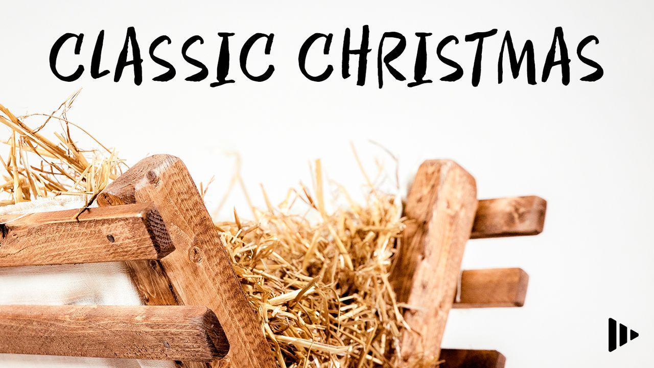 Classic Christmas: Devotions From Time Of Grace