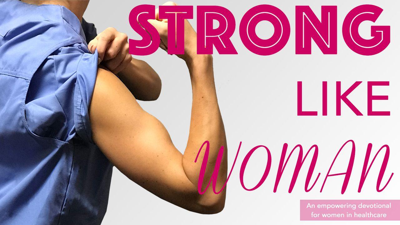 Strong Like Woman
