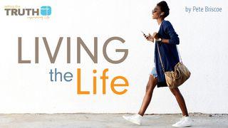 Living The Life By Pete Briscoe