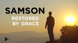 Samson: Restored By Grace