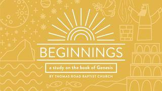 Beginnings: A Study In Genesis