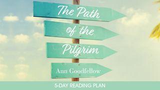 The Path Of The Pilgrim By Ann Goodfellow
