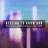 Getting to Know God 