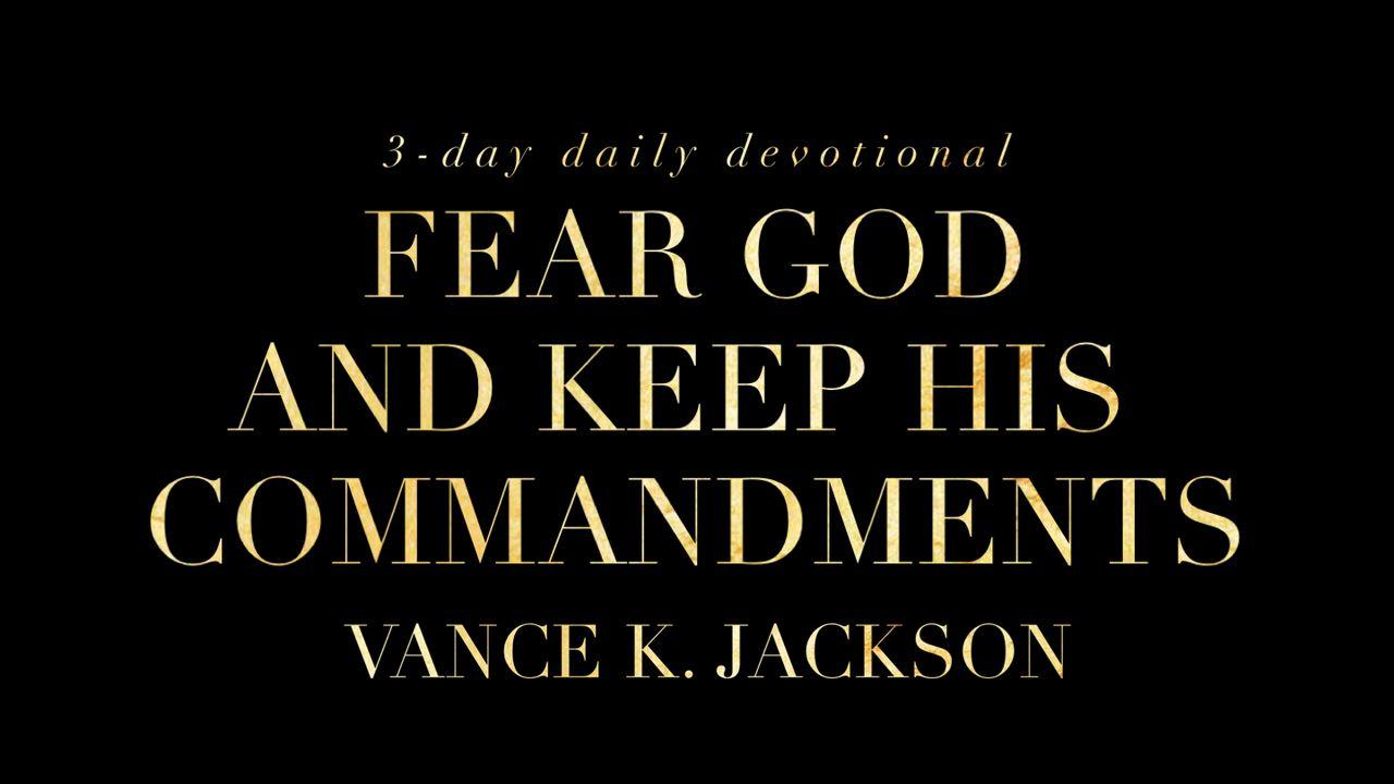 Fear God And Keep His Commandments