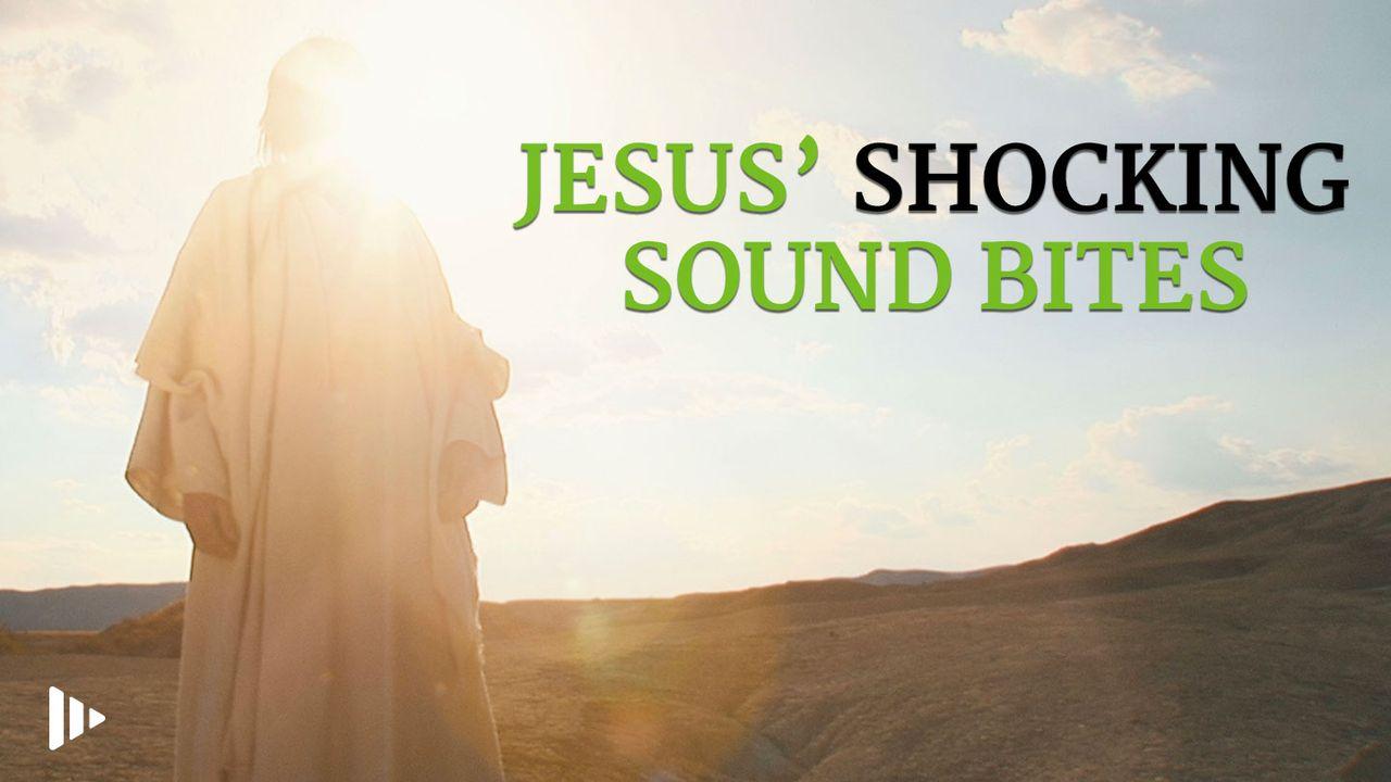 Jesus' Shocking Sound Bites: Devotions From Time Of Grace