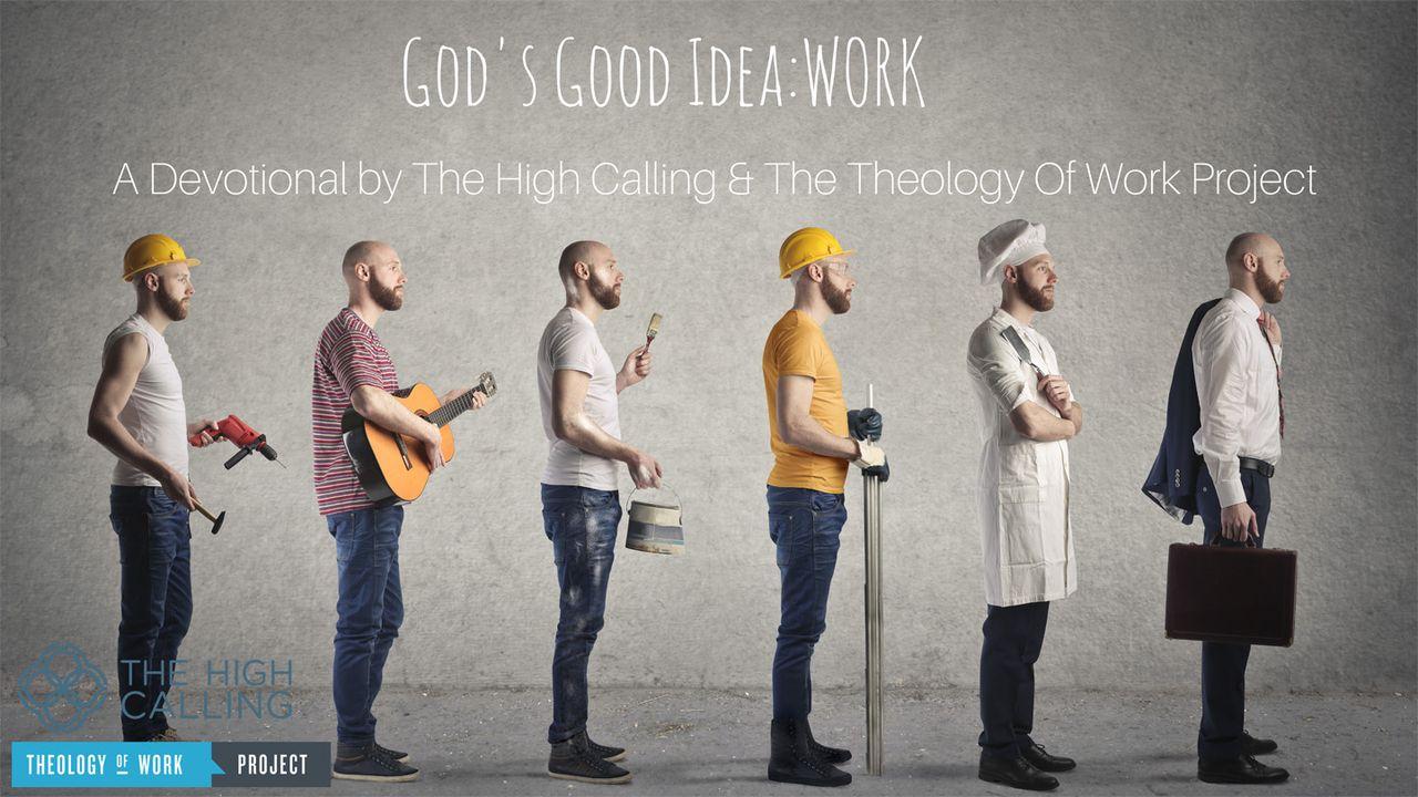 God's Good Idea: Work