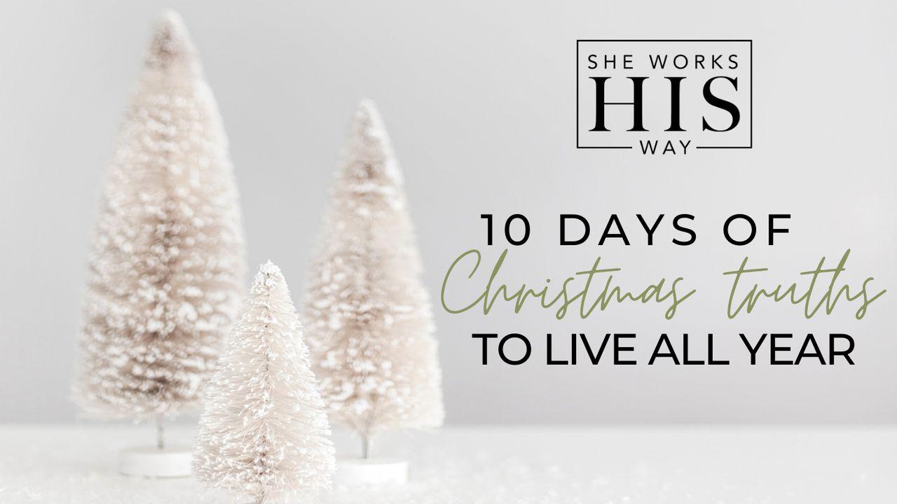 10 Days of Christmas Truths to Live All Year