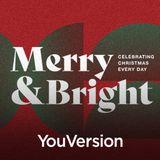 Merry & Bright: Chúc tụng Giáng Sinh Mỗi Ngày