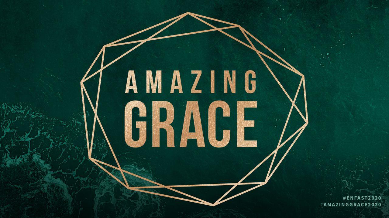 Amazing Grace: Every Nation Prayer & Fasting