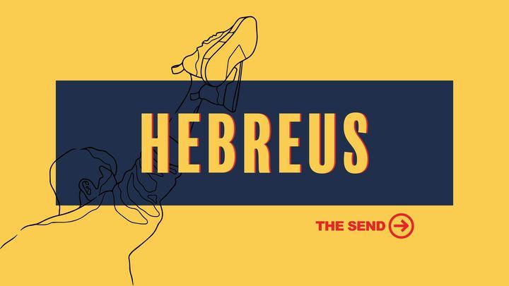 The Send: Hebreus