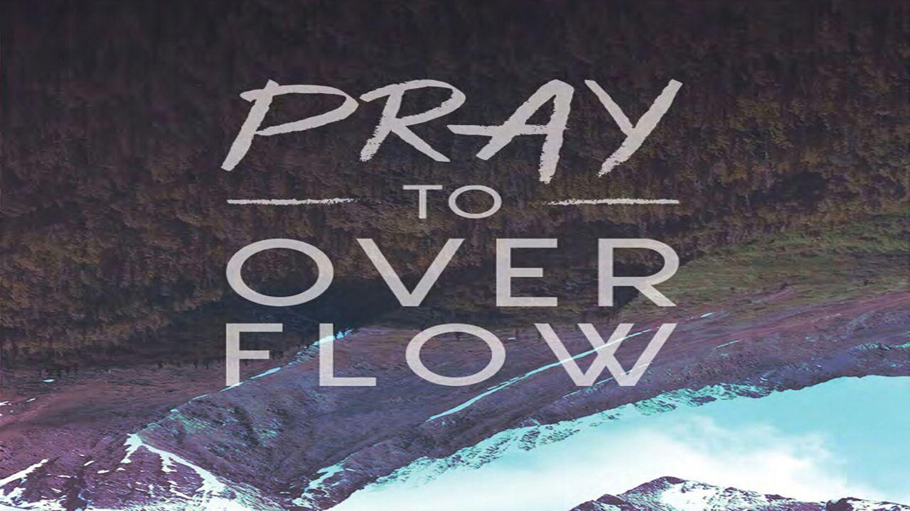 Pray To Overflow