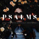 Psalms: Dealing with Difficult Emotions