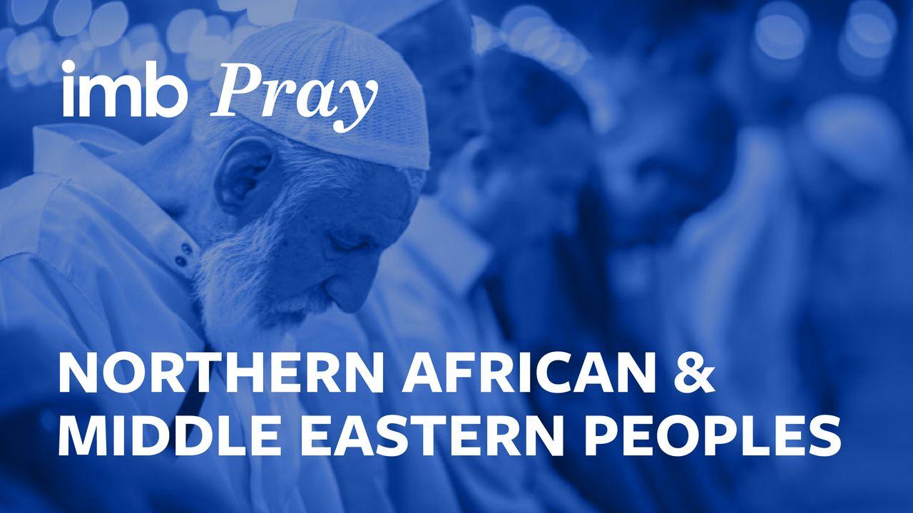 Pray For the World: Northern Africa and the Middle East
