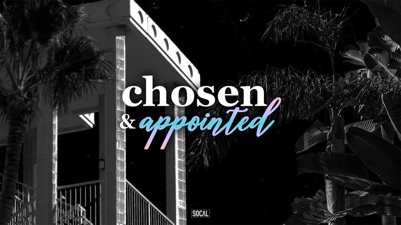 Chosen & Appointed
