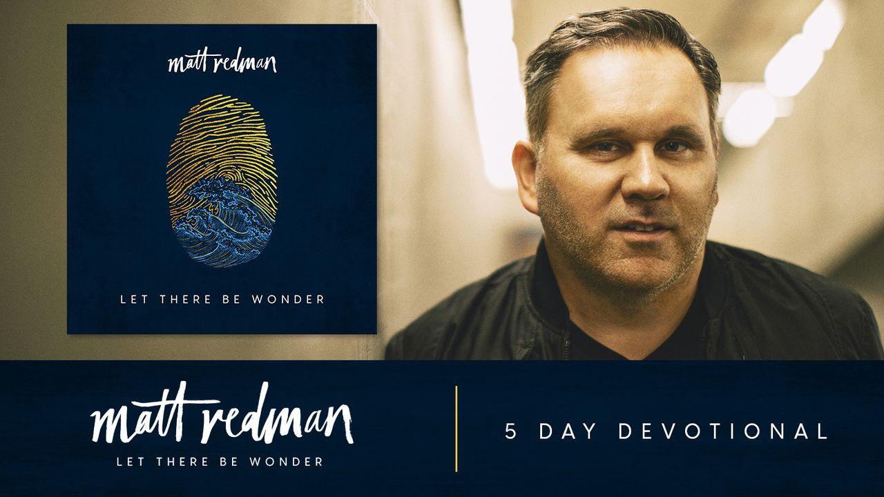 Let There Be Wonder by Matt Redman