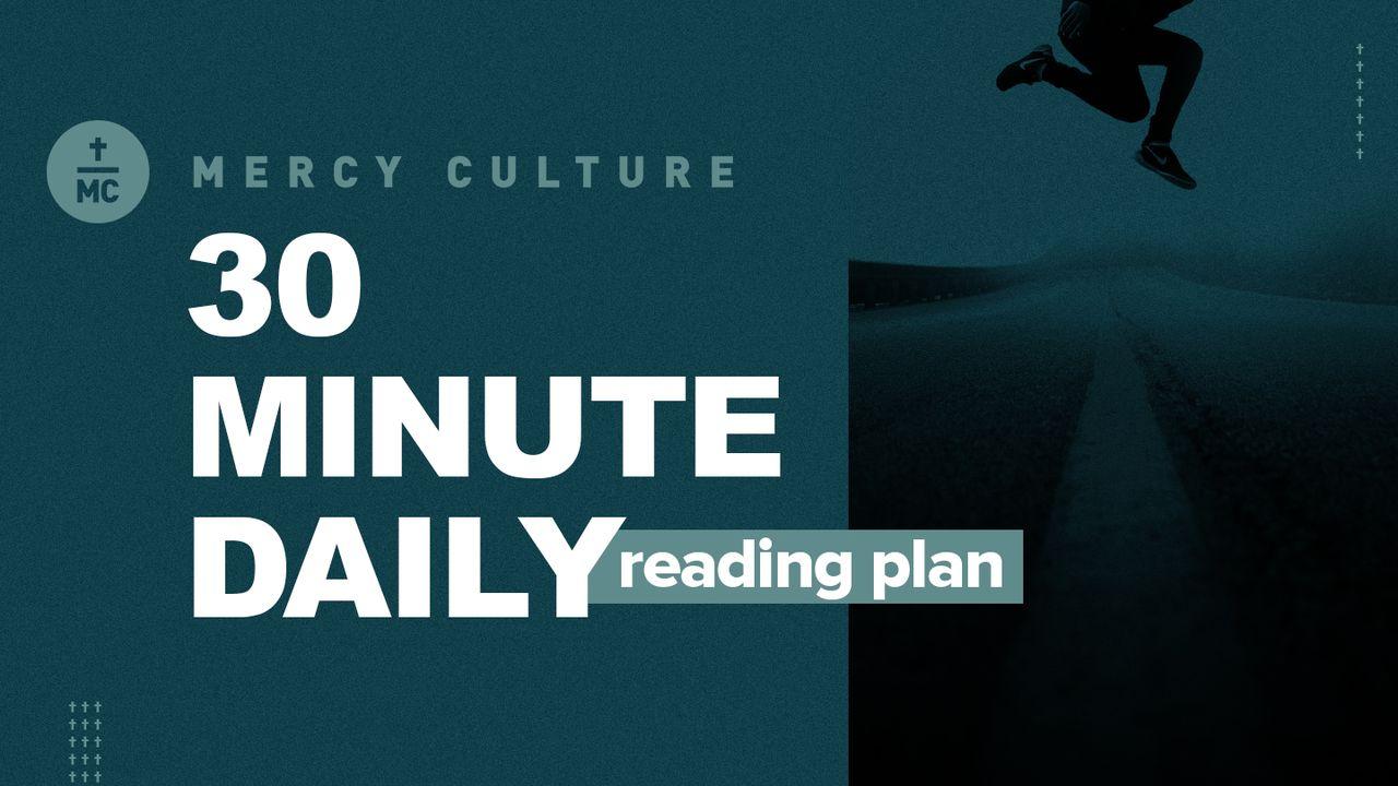 Mercy Culture 30 Minute Reading Plan