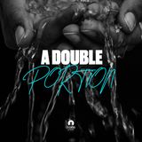 A Double Portion