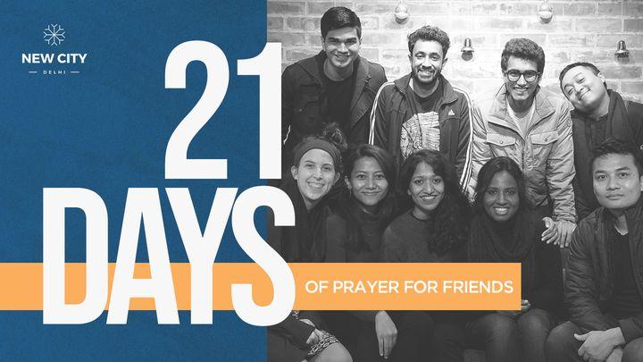 21 Tage lang für Freunde beten 