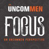 UNCOMMEN: Focus