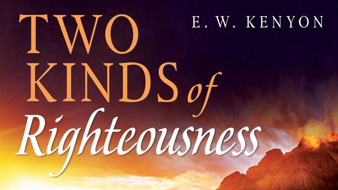 Two Kinds Of Righteousness
