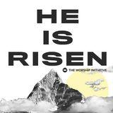 He Is Risen: A 10 Day Easter Devotional