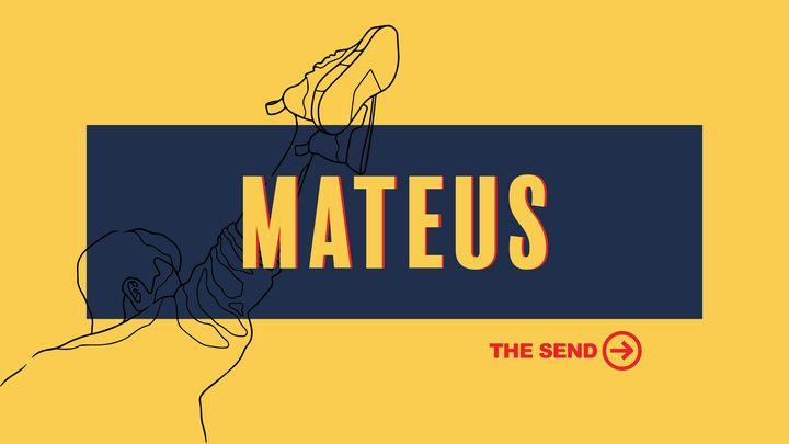 The Send: Mateus