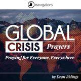 GLOBAL CRISIS PRAYERS – Praying for Everyone, Everywhere