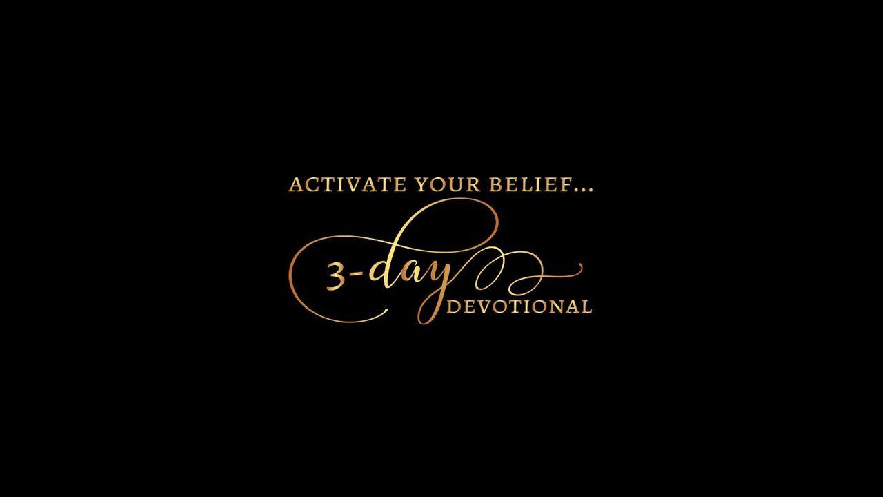 Activate Your Belief