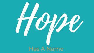 Hope Has a Name