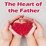 The Heart Of The Father
