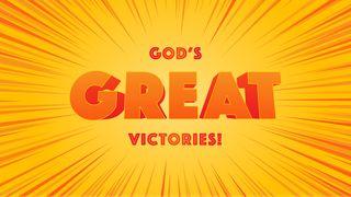 God's Great Victories