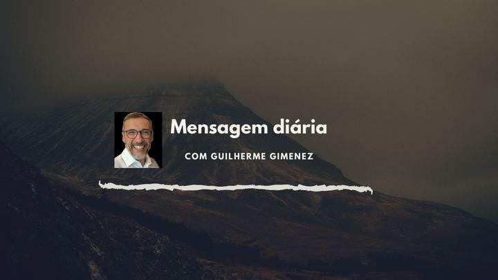 Mensagem Diária com Guilherme Gimenez - 1