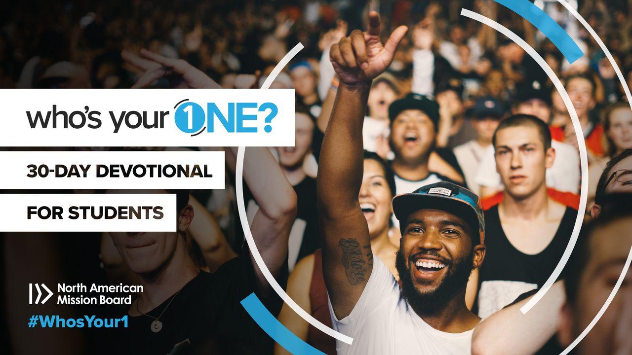 Who’s Your One? A 30-Day Student Devotional
