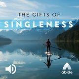 The Gifts of Singleness