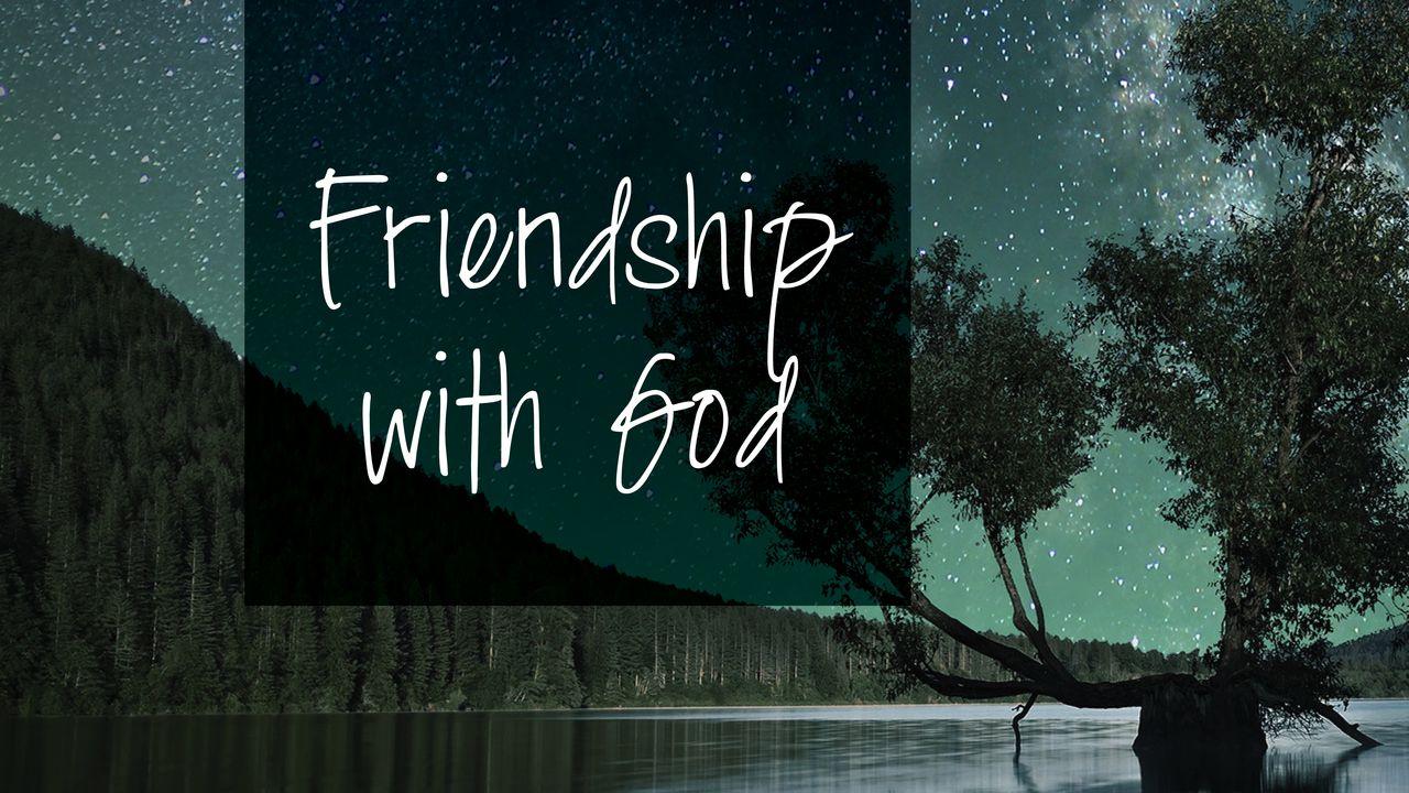 Friendship With God
