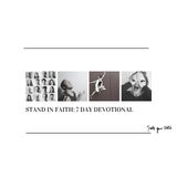 STAND IN FAITH: 7 DAY DEVOTIONAL