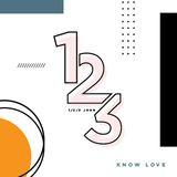 Love God Greatly: Know Love: A Study on 1, 2, 3 John