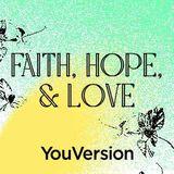 Geloof, hoop, & liefde
