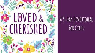 Loved & Cherished: A 5-Day Devotional for Girls