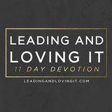 Leading And Loving It  