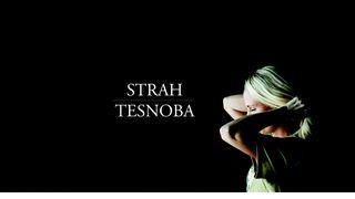 Strah & Tesnoba